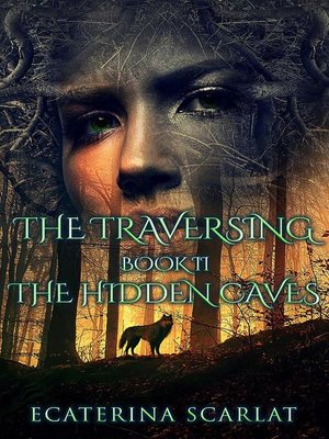 cover image of The Traversing Book II-The Hidden Caves